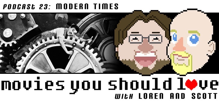 Podcast Episode 23: Modern Times