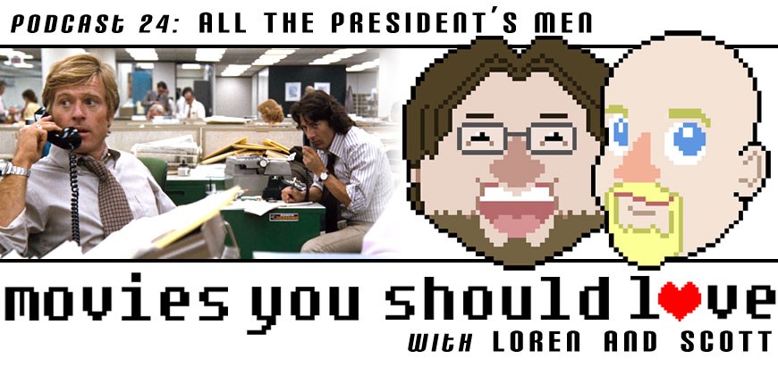 Episode 24: All the President’s Men